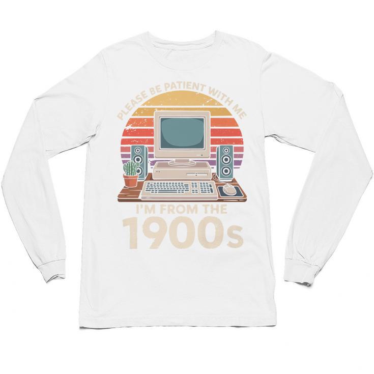 Please Be Patient I'm From The 1900s Retro Computer Geek PC Premium Unisex Long Sleeve T-Shirt