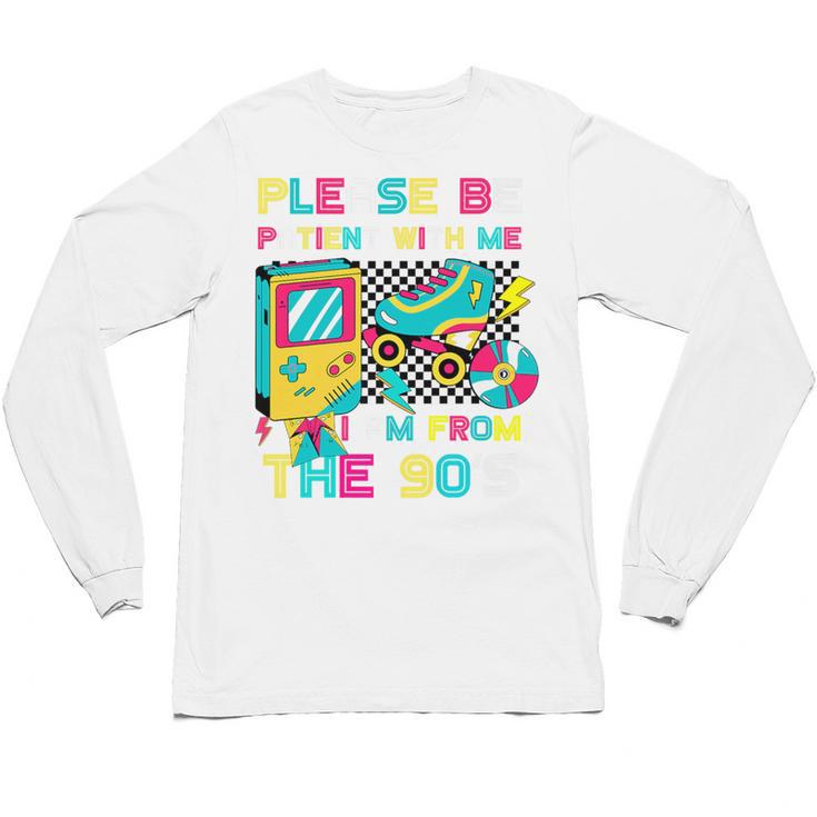 Please Be Patient With Me I'm From The 1900s Vintage 1900s Premium Unisex Long Sleeve T-Shirt
