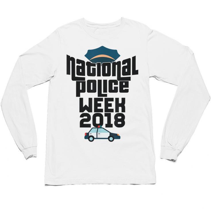 Police Officer National Week T-Shirt Graduation 2018 Unisex Long Sleeve T-Shirt