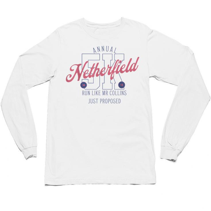 Pride And Prejudice Run Like Mr Collins Just Proposed Book Unisex Long Sleeve T-Shirt