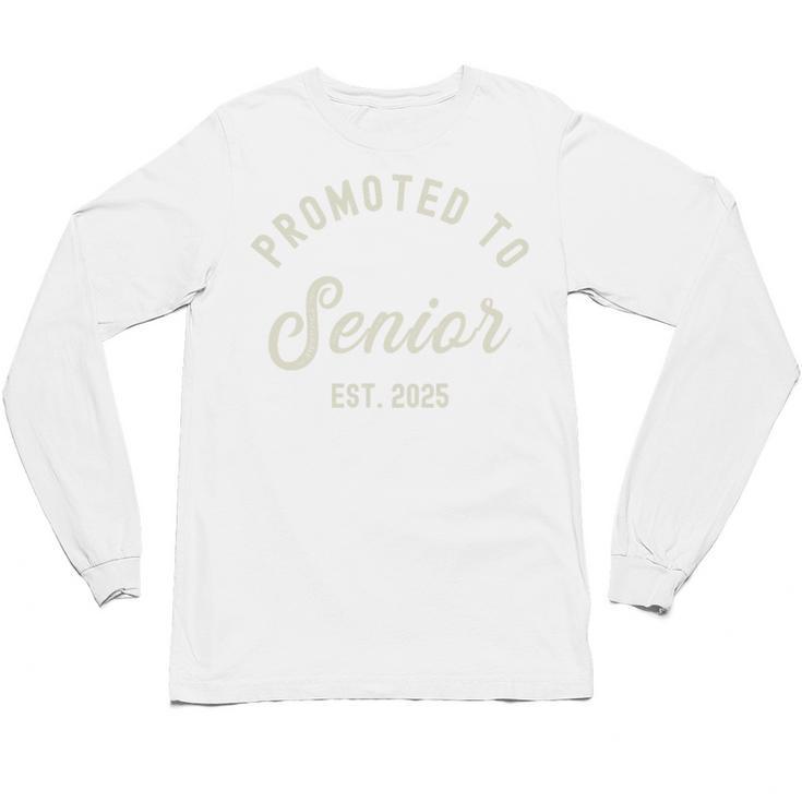 Promoted To Senior Est 2025 High School College Graduation Premium Unisex Long Sleeve T-Shirt