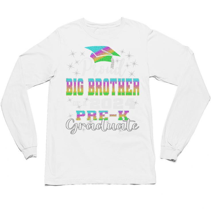 Proud Big Brother Of PreK School Graduate 2024 Graduation Premium Unisex Long Sleeve T-Shirt