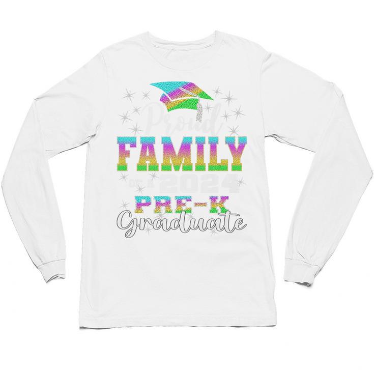 Proud Family Of PreK School Graduate 2024 Graduation Family Premium Unisex Long Sleeve T-Shirt