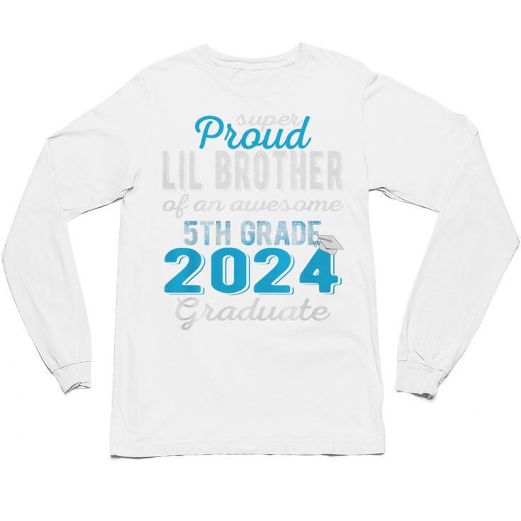 Proud Little Brother Of 5th Grade Graduate 2024 Graduation Premium Unisex Long Sleeve T-Shirt