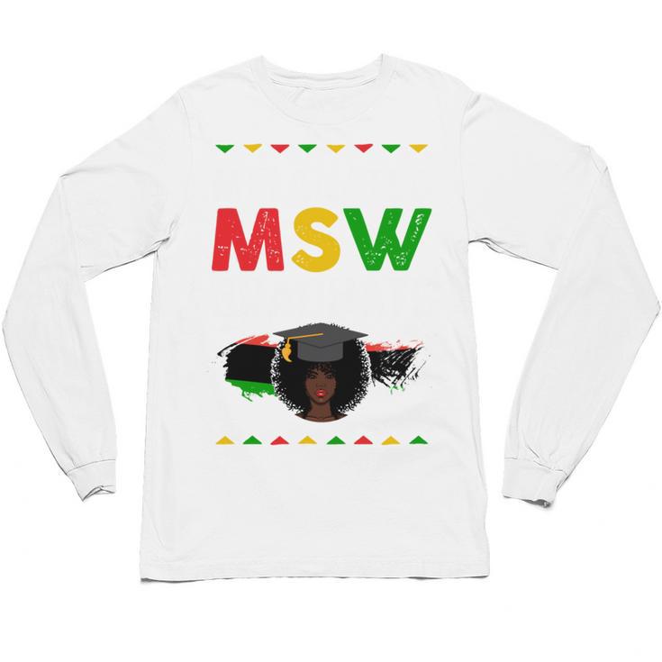Queen MSW Social Work Grads Masters Graduation Unisex Long Sleeve T-Shirt