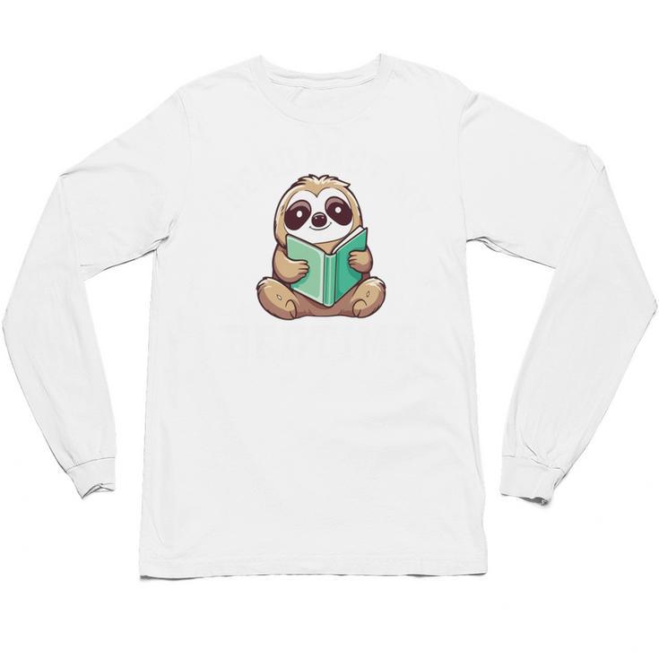 I Read Past My Bedtime Reading Sloth Book Lover Unisex Long Sleeve T-Shirt