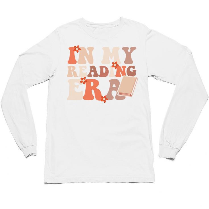 In My Reading Era Groovy Book Lovers Library Reading Women Unisex Long Sleeve T-Shirt
