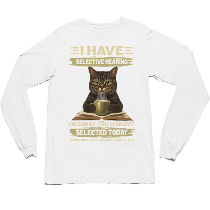 i Have Selective Hearing Cat Coffee Books Retro Unisex Long Sleeve T-Shirt