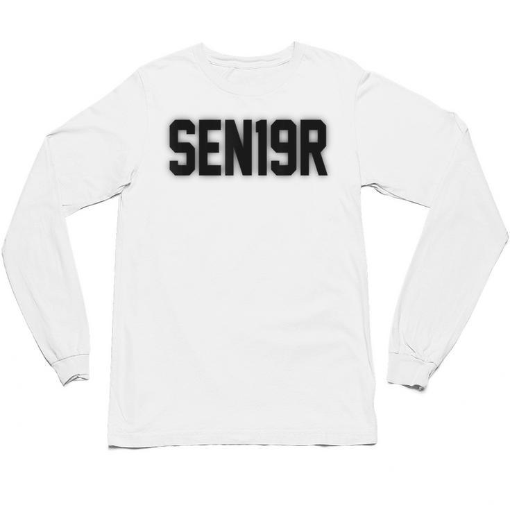 SEN19R Senior 2019 High School Graduation Party  T-Shirt Unisex Long Sleeve T-Shirt