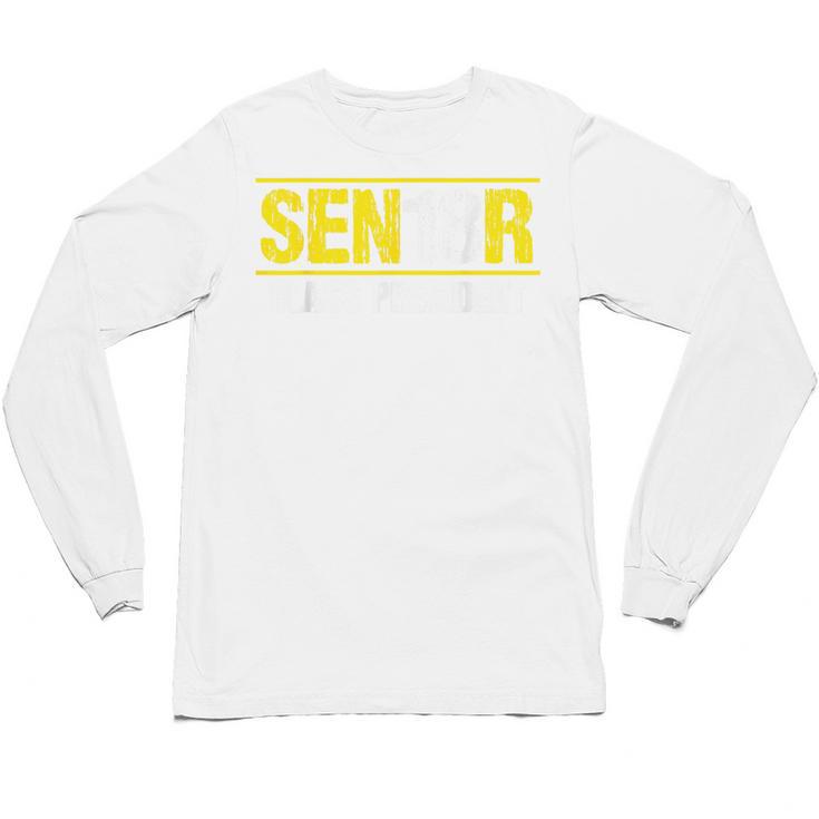 Senior 2018 Class President-School Colors Graduation Unisex Long Sleeve T-Shirt