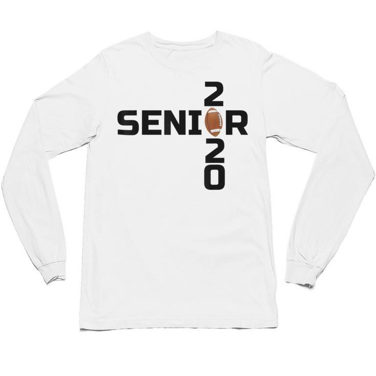 Senior 2020 Football Graduation Shirt Unisex Long Sleeve T-Shirt