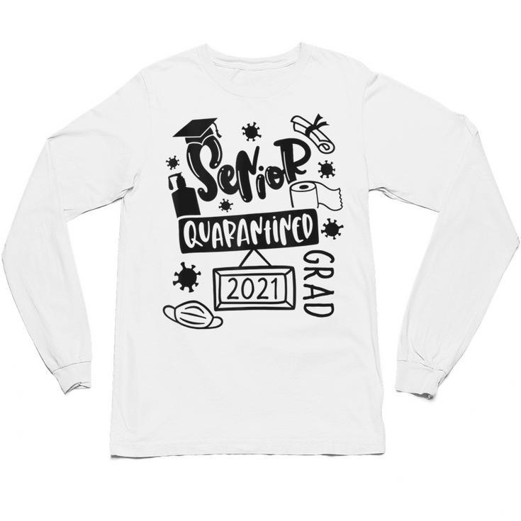 Senior 2021 Graduate 12th Grade Quarantine Senior Graduation Unisex Long Sleeve T-Shirt