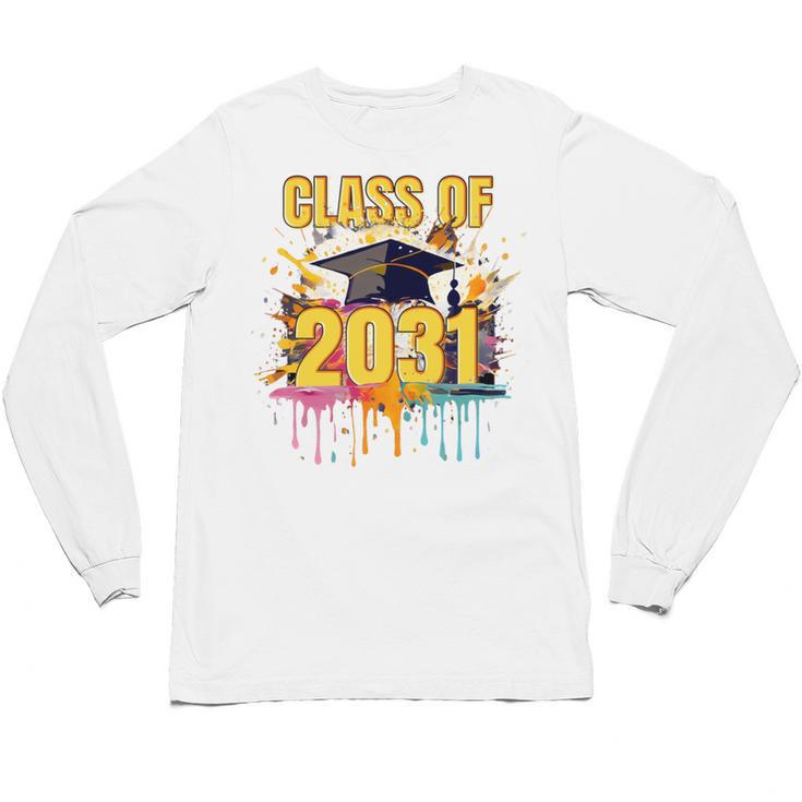 Senior 31 Class Of 2031 Back To School Graduation 2031 Unisex Long Sleeve T-Shirt
