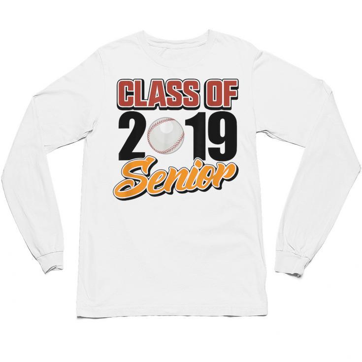 Senior Class Of 2019 Tshirt Graduation School Baseball Unisex Long Sleeve T-Shirt