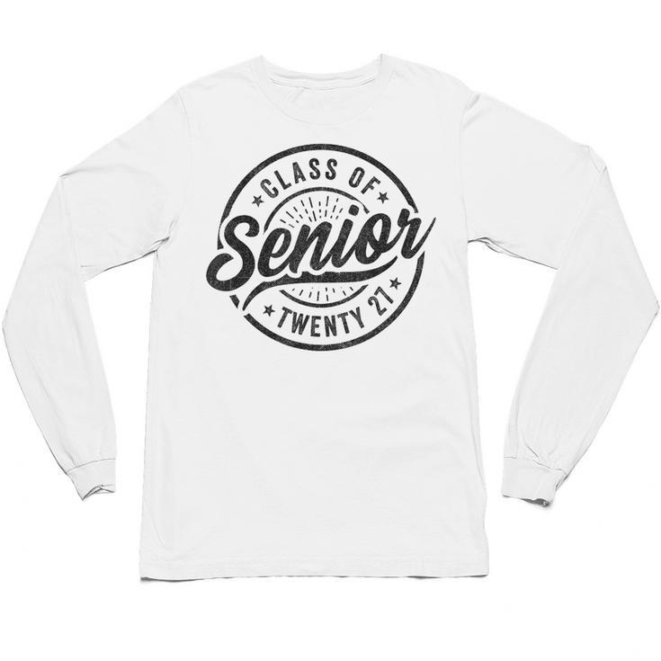 Senior Class Of 2027 Graduation 2027 Senior 2027 Unisex Long Sleeve T-Shirt