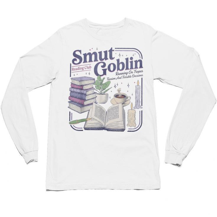Smut Goblin Reading Club Book Lover Dark Academia Unisex Long Sleeve T-Shirt