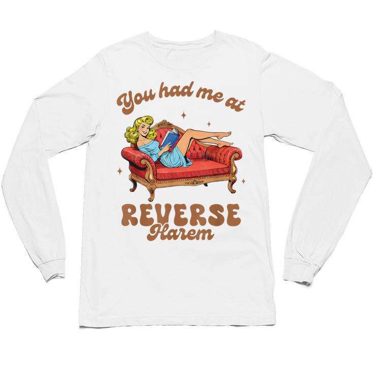 Smut Reader You Had Me At Reverse Harem Spicy Grey Book Unisex Long Sleeve T-Shirt