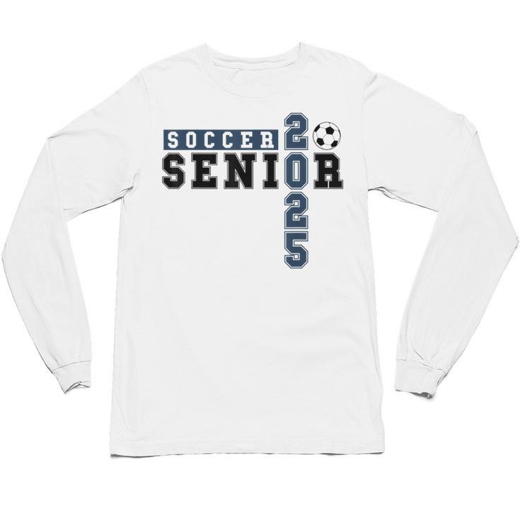 Soccer Senior Night Soccer Senior 2025 Graduation 28 Unisex Long Sleeve T-Shirt