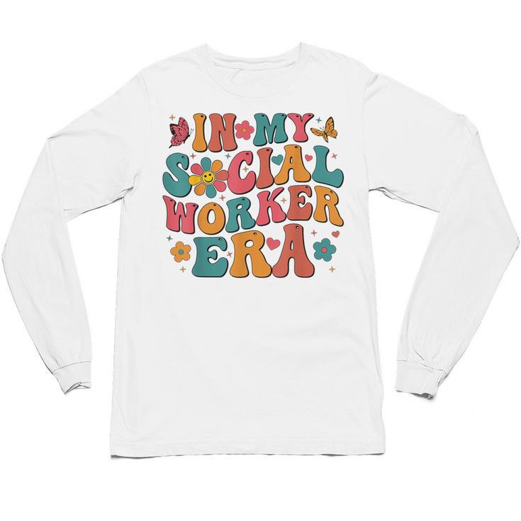 In My Social Worker Era Cute Social Worker Graduation MSW Unisex Long Sleeve T-Shirt