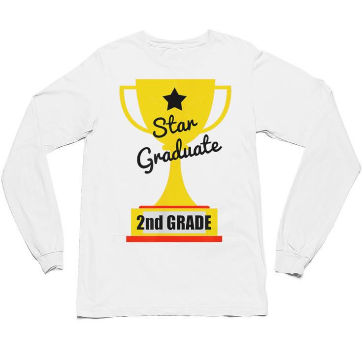 Star Graduate Second Grade Graduation Trophy Cup Unisex Long Sleeve T-Shirt