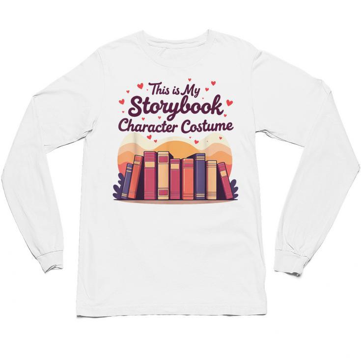 This Is My Storybook Character Costume Unisex Long Sleeve T-Shirt