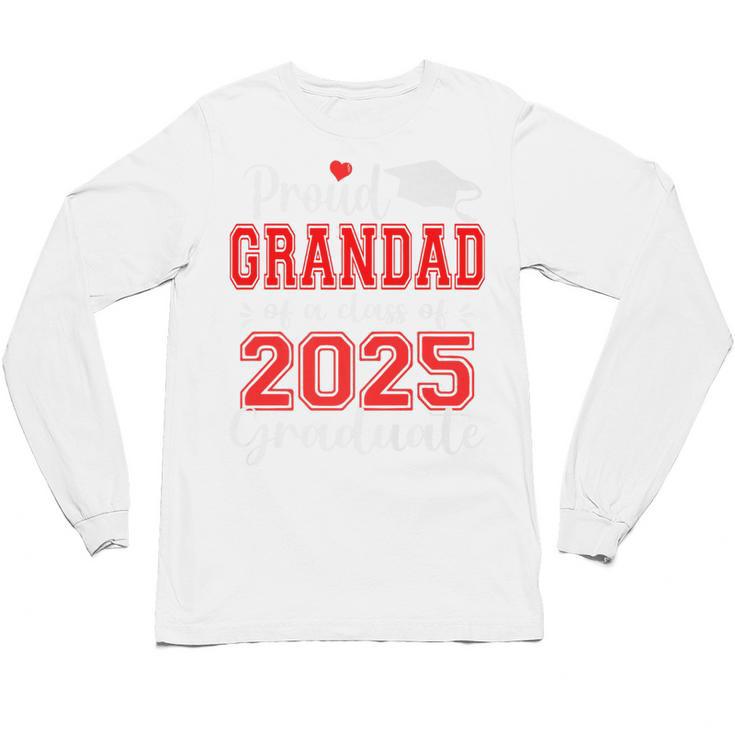 Super Proud Grandad Of 2025 Graduate Graduation Family Premium Unisex Long Sleeve T-Shirt