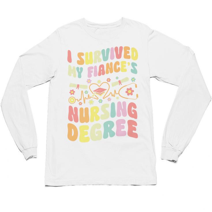 i Survived My Fiance's Nursing Degree Graduation Groovy Premium Unisex Long Sleeve T-Shirt