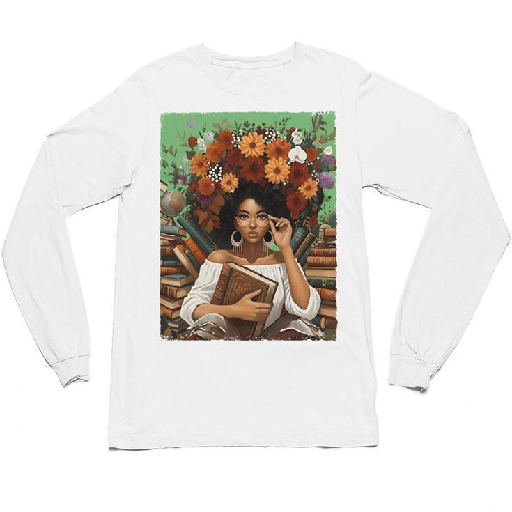 History Month Black Afro Girl Women Book Lovers Floral Unisex Long Sleeve T-Shirt