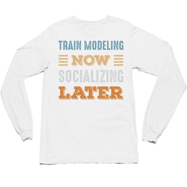 Train Modeling Now Minimal Socializing Introvert Vintage Unisex Long Sleeve T-Shirt