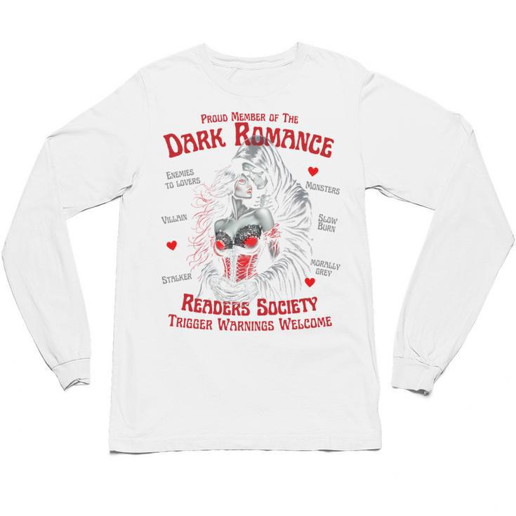 Trigger Warning Book Lover Dark Romance Smut Reader Unisex Long Sleeve T-Shirt