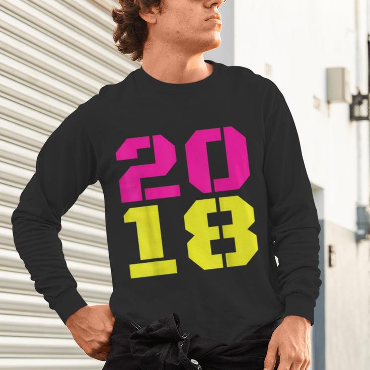 2018 Big Neon Numbers For The New Year Or Graduation Unisex Long Sleeve T-Shirt