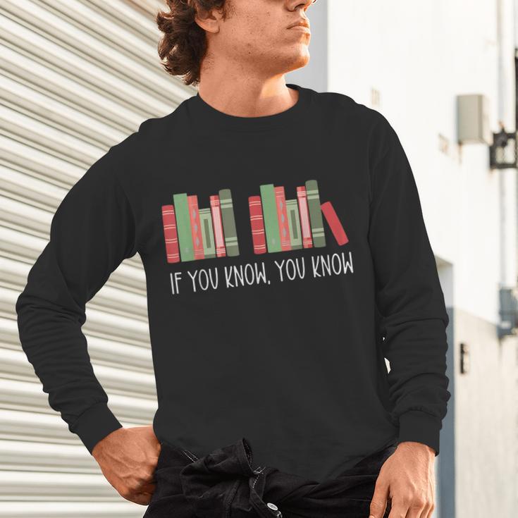 6 7 If You Know You Know Book Lover Six Seven Meme Unisex Long Sleeve T-Shirt
