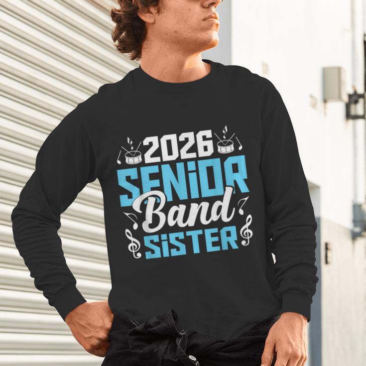 Band Senior Sister Class Of 2026 Senior Band Graduation Unisex Long Sleeve T-Shirt