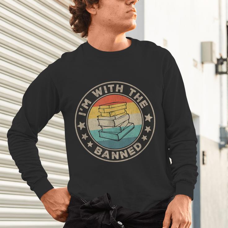 Im With The Banned Book Readers Retro Librarians Teachers Unisex Long Sleeve T-Shirt