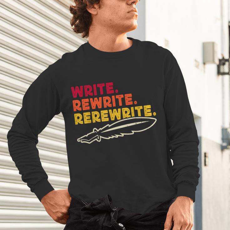 Book Writer Quote Author Journalist Rewrite Novelist Unisex Long Sleeve T-Shirt Book Writer Quote Author Journalist Rewrite Novelist Unisex Long Sleeve T-Shirt