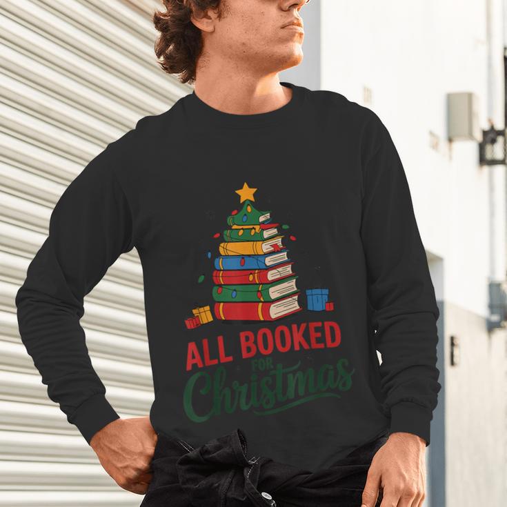 All Booked For Christmas Librarian Reader Xmas Pajama Unisex Long Sleeve T-Shirt