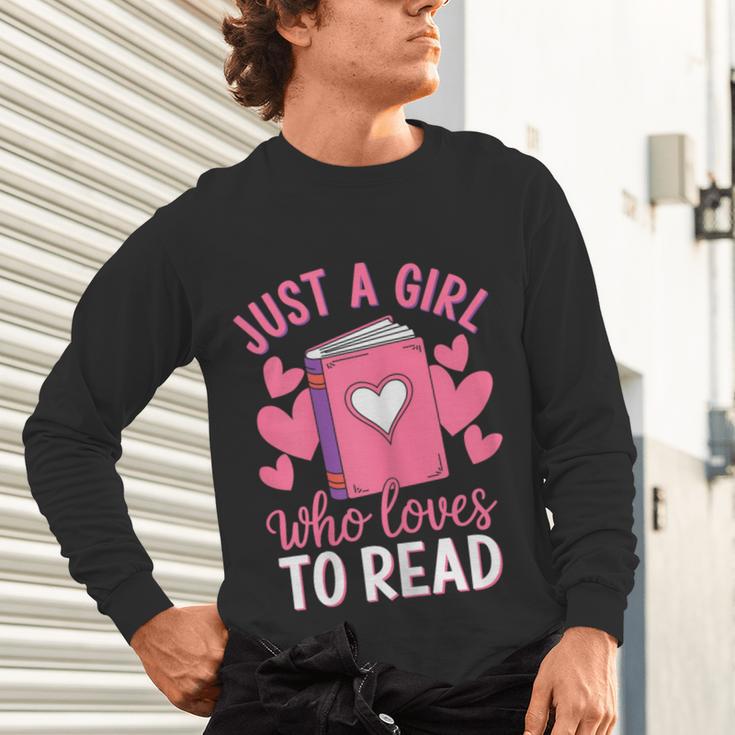 Bookworm Just A Girl Who Loves To Read Unisex Long Sleeve T-Shirt