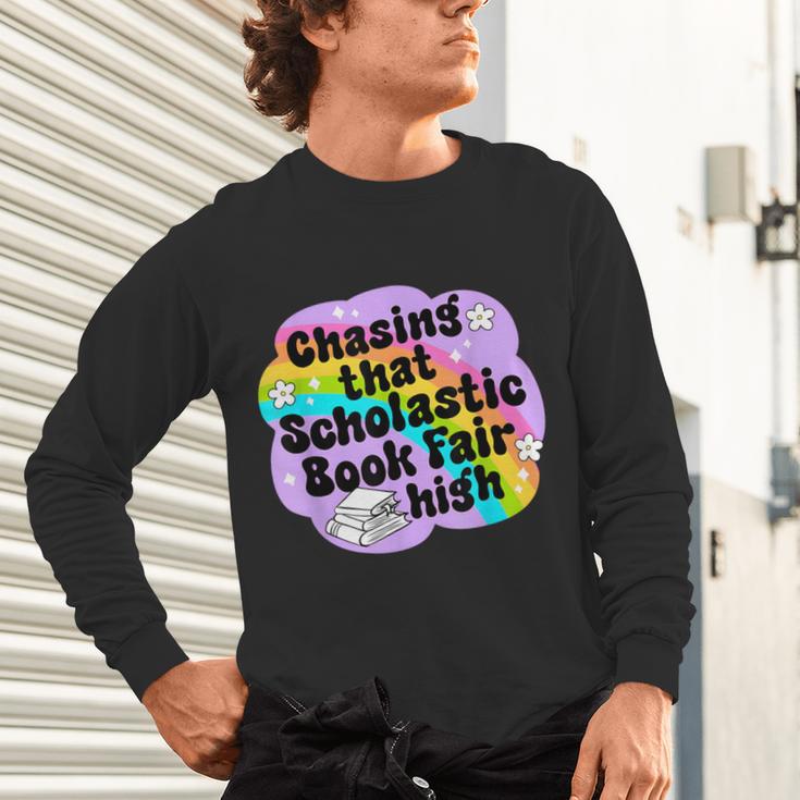 Chasing That Scholastic Book Fair High Book Lovers Unisex Long Sleeve T-Shirt Chasing That Scholastic Book Fair High Book Lovers Unisex Long Sleeve T-Shirt