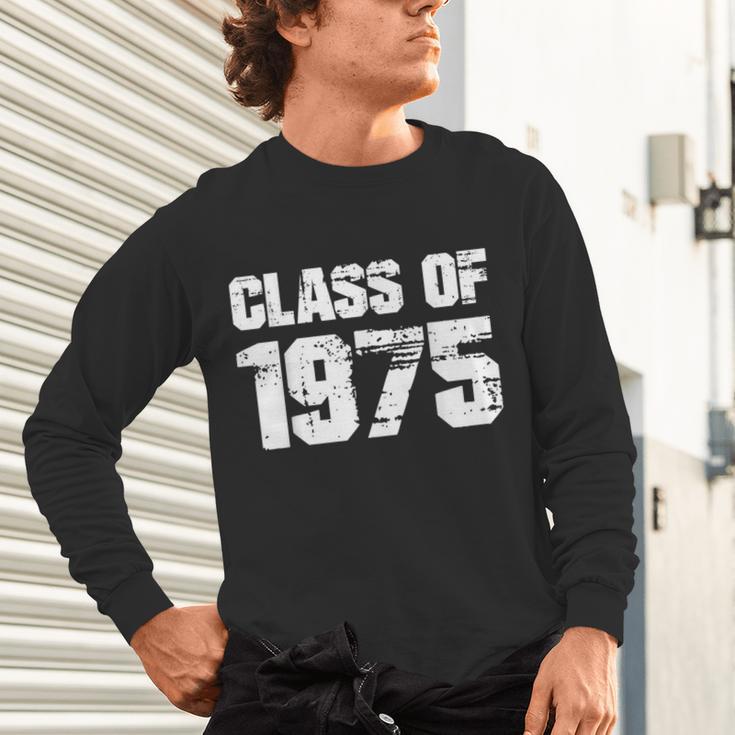 Class Of 1975 Highschool College Graduation Reunion T- Unisex Long Sleeve T-Shirt