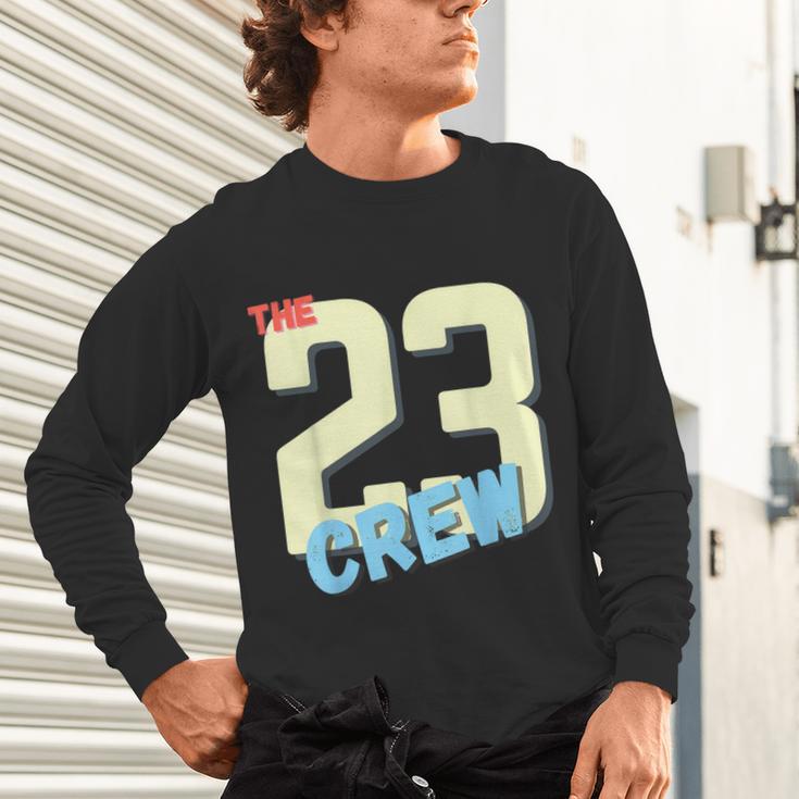 Class Of 2023 Seniors 23 Crew Senior Graduation Idea Unisex Long Sleeve T-Shirt