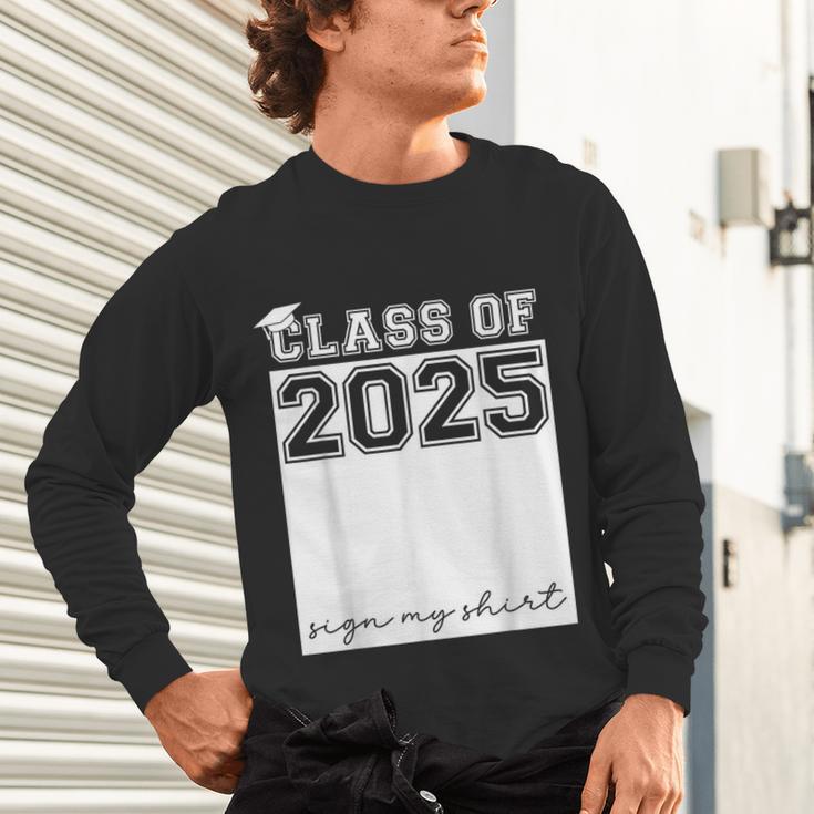 Class Of 2025 Sign My Shirt Senior 2025 Graduation Unisex Long Sleeve T-Shirt
