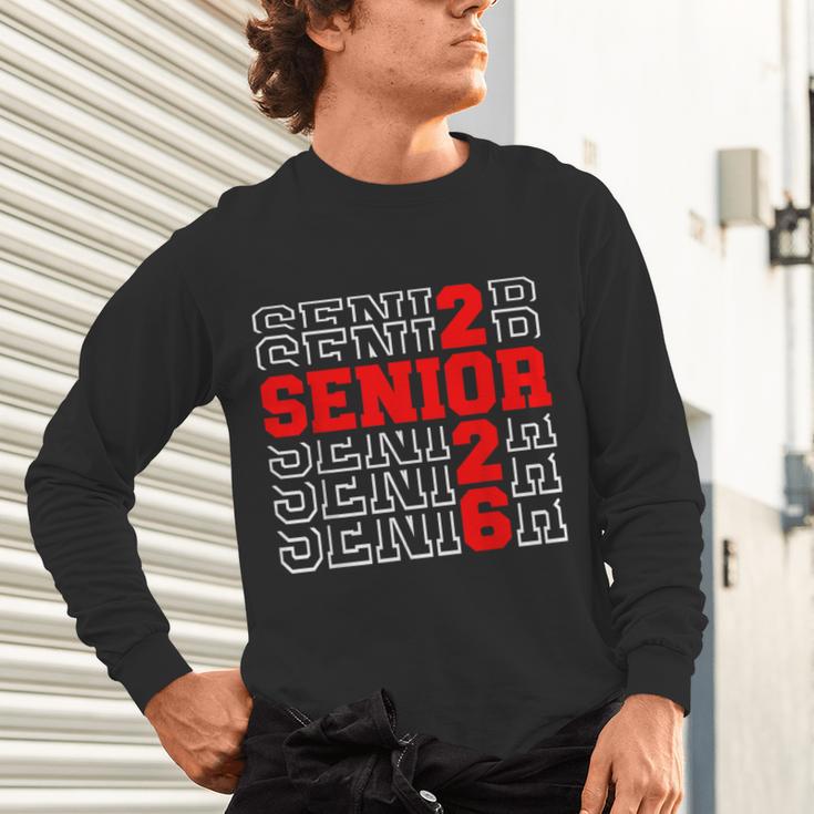 Class Of 2026 Senior Back To School 2026 Graduation 2026 Unisex Long Sleeve T-Shirt