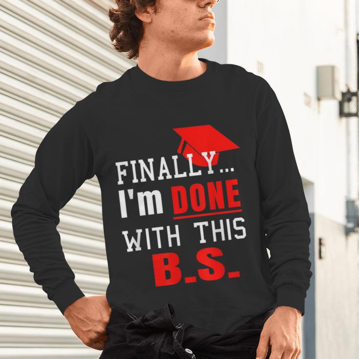 College GraduationShirt Senior Finally Done Unisex Long Sleeve T-Shirt