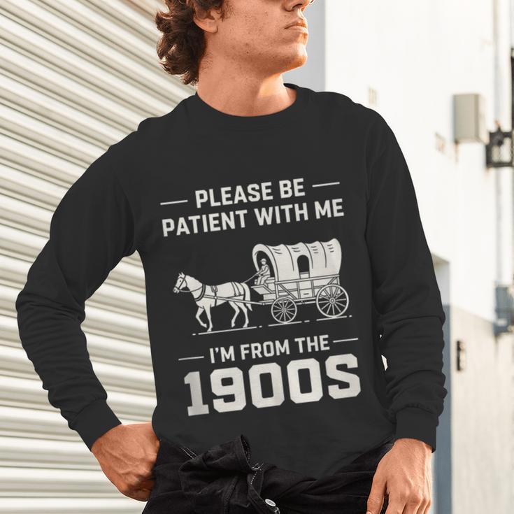 Dad Please Be Patient With Me I'm From The 1900s Vintage Unisex Long Sleeve T-Shirt