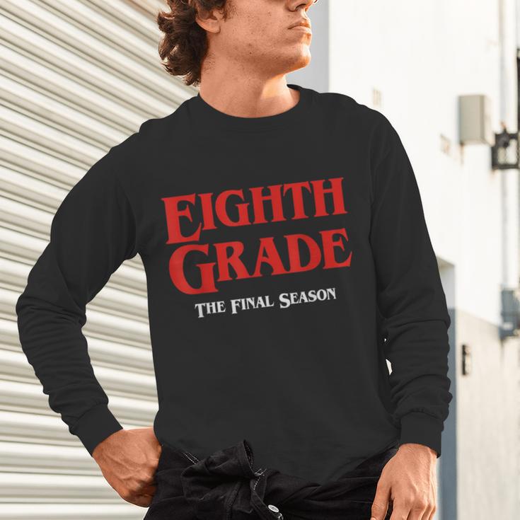 Eighth Grade Final Season Graduation Parody Unisex Long Sleeve T-Shirt