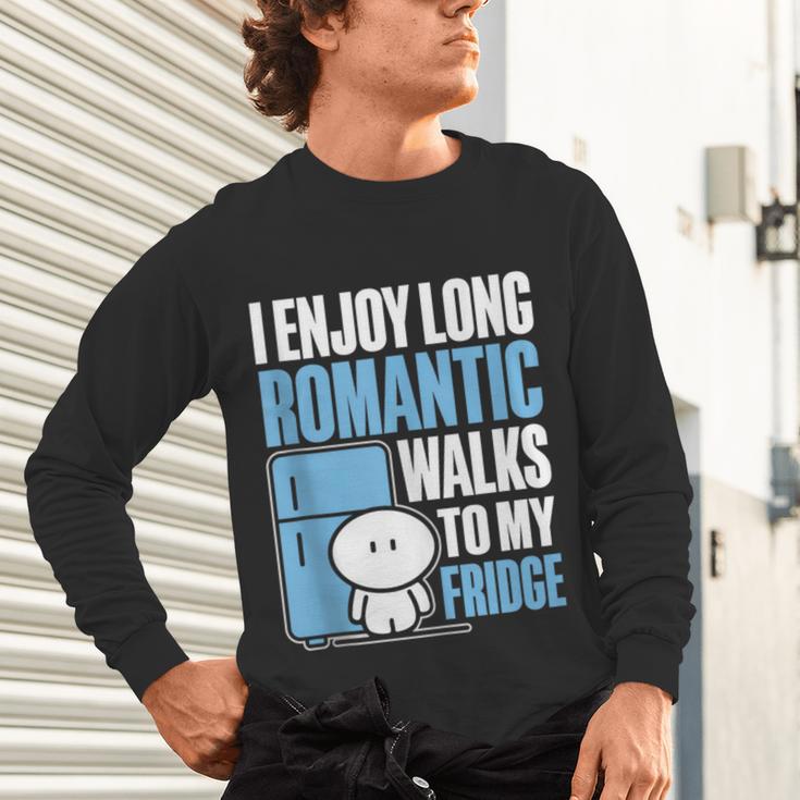 I Enjoy Long Romantic Walks To My Fridge Introvert Unisex Long Sleeve T-Shirt