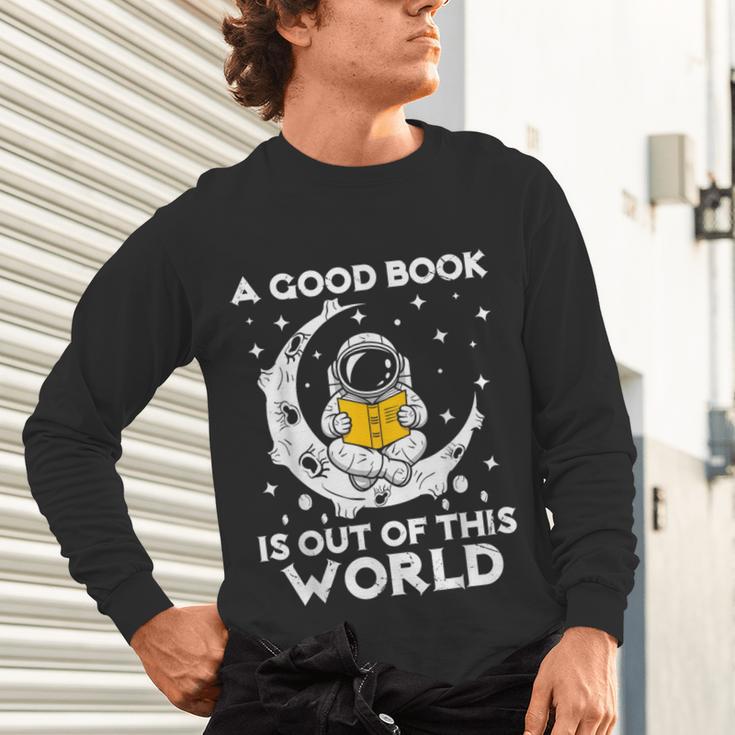Good Book Is Out Of This World Astronaut Moon Space Reading Unisex Long Sleeve T-Shirt