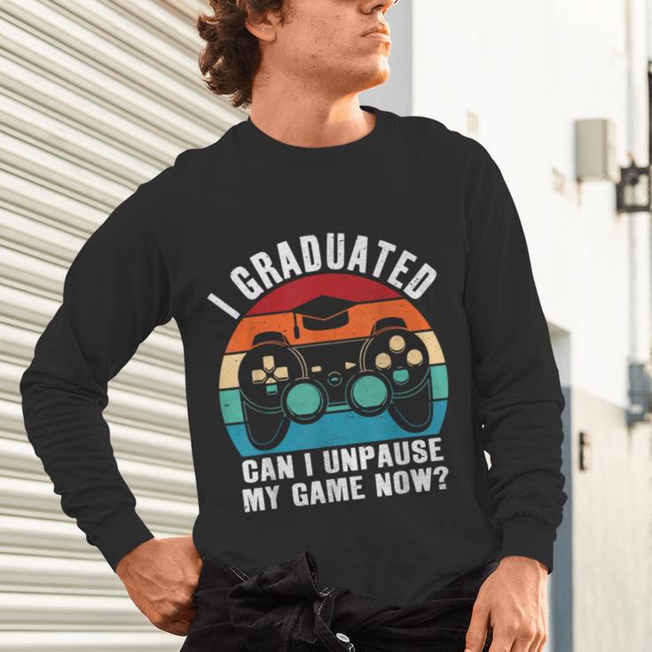 I Graduated Can I Unpause My Game Now Retro Graduation Unisex Long Sleeve T-Shirt