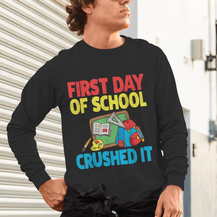 Graduation First Day Of School Crushed It Unisex Long Sleeve T-Shirt