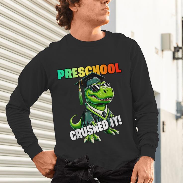 Graduation Preschool DinosaurRex Crushed It Boys Grad Unisex Long Sleeve T-Shirt